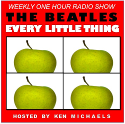 Poster for the show. Text reads: WEEKLY ONE-HOUR RADIO SHOW THE BEATLES EVERY LITTLE THING HOSTED BY KEN MICHAELS.