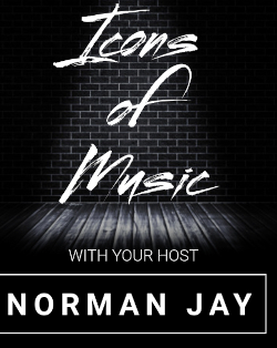 Banner for Icons of Music. Text reads: Icons of Music WITH YOUR HOST NORMAN JAY.